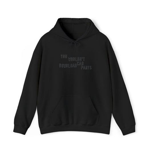 You Wouldnt Download Car Parts Embroidered Hooded Sweatshirt