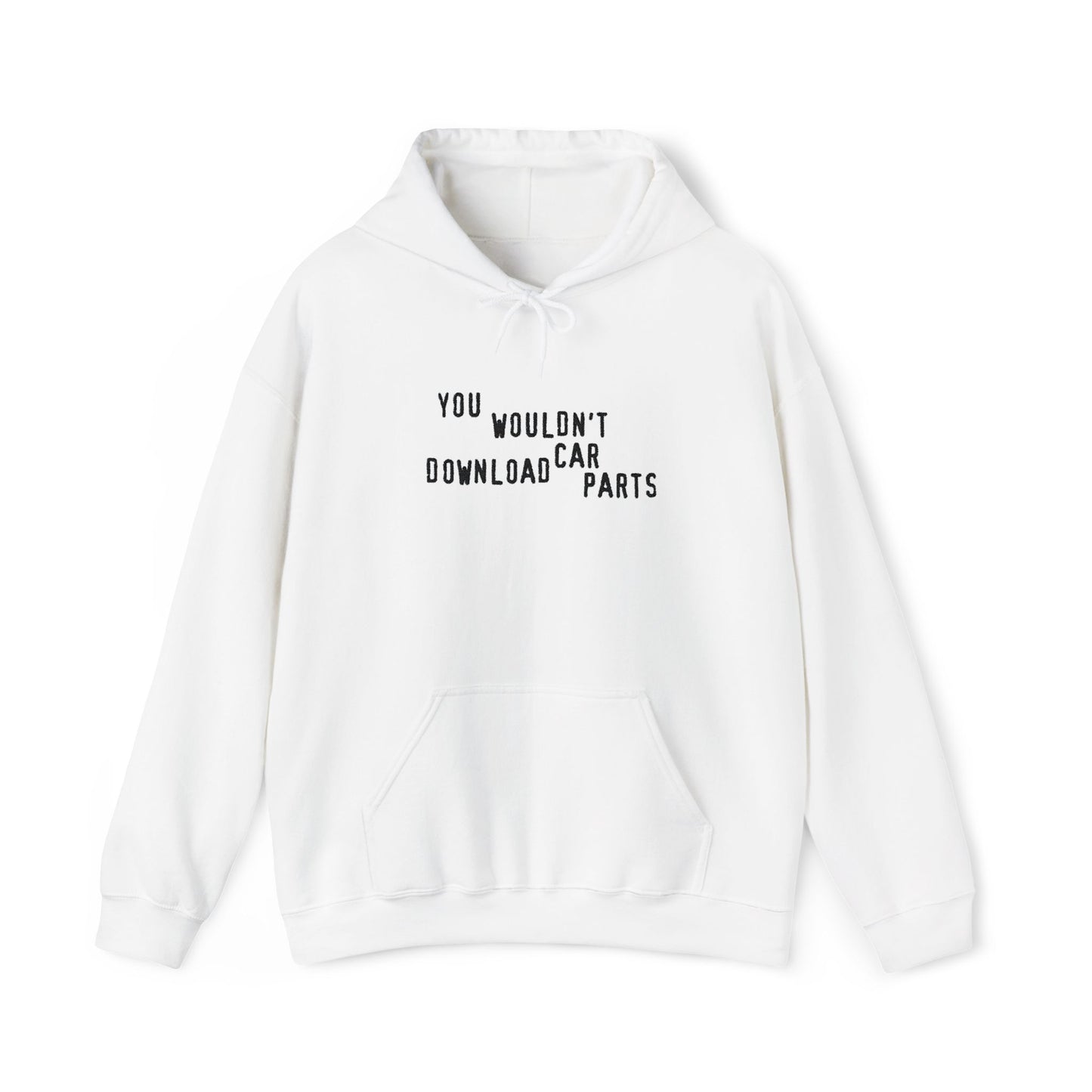 You Wouldnt Download Car Parts Embroidered Hooded Sweatshirt